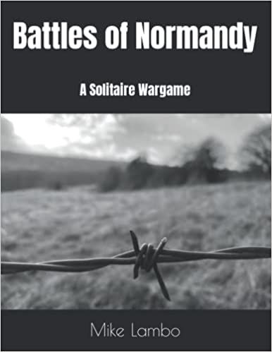 Battles of Normandy: A Solitaire Wargame (2022) Board Game