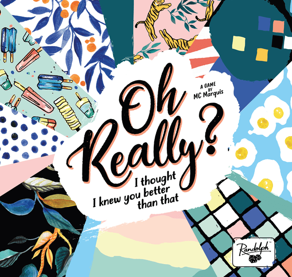 Oh Really? (2019) Board Game
