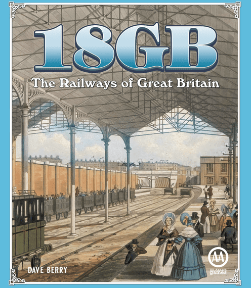 18GB: The Railways of Great Britain (2018) Board Game