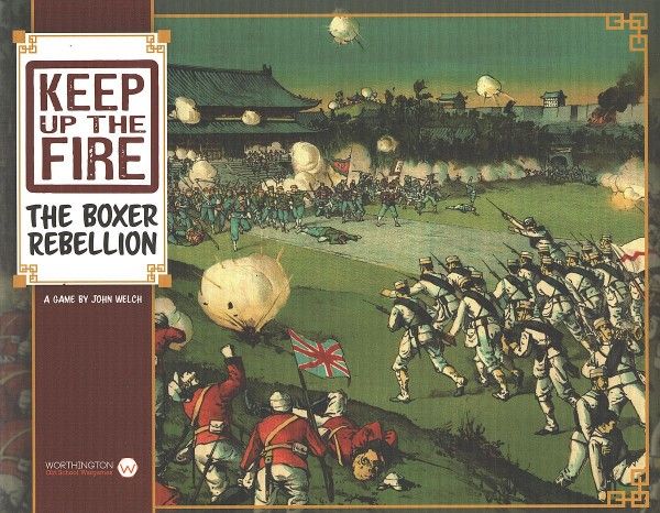 Keep Up The Fire!: The Boxer Rebellion (2011) Board Game