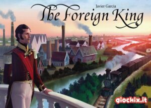 The Foreign King (2015) Board Game