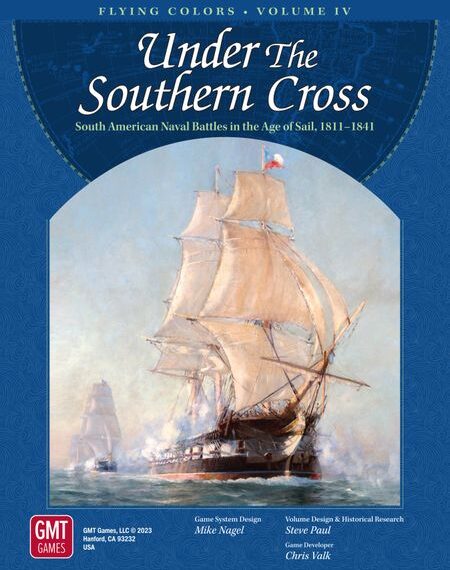 Under the Southern Cross: The South American Republics in the Age of the Fighting Sail…