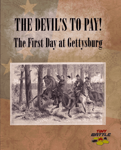 The Devil’s to Pay! The First Day at Gettysburg (2019) Board Game