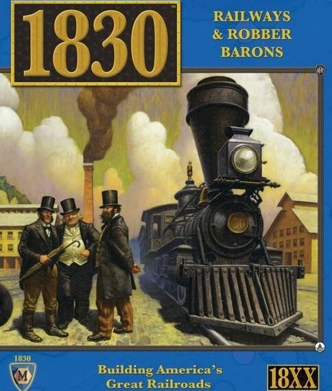 1830: Railways & Robber Barons (1986) Board Game