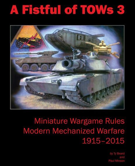 A Fistful of TOWs 3: Miniature Wargame Rules – Modern Mechanized Warfare 1915-2015 (2011) Board…